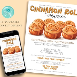 May include: A flyer for a cinnamon roll fundraiser at St. Mark's Elementary School. The flyer features a cartoon illustration of cinnamon rolls and the text "Cinnamon Roll Fundraiser" in a yellow and orange font. The flyer also includes the dates September 30th - October 18th, the prices for single rolls, half dozen rolls, and full dozen rolls, and the school's address: 100 Main Street, Fort Worth.