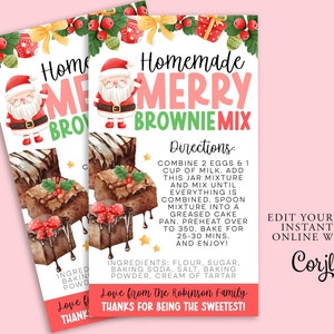 Può includere: Un'etichetta regalo stampabile con un tema natalizio festoso. Presenta un'illustrazione di Babbo Natale e il testo "Homemade Merry Brownie Mix". L'etichetta include istruzioni per preparare i brownies e un elenco di ingredienti. È incluso anche il testo "Love from the Robinson Family" e "Thanks for being the sweetest!"