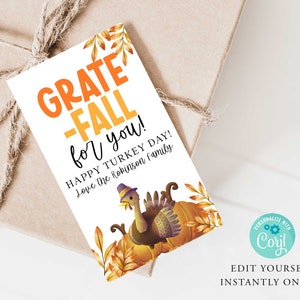 May include: A white card with the text "GRATE -FALL for you! HAPPY TURKEY DAY! Love The Robinson Family" and a cartoon turkey illustration with fall leaves.