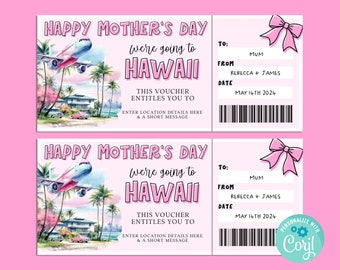 Mothers Day HAWAII Trip Gift Ticket, Happy Birthday Gift Card, Gift Certificate, Surprise Ticket, Beach Vacation, Getaway, Corjl PRINTABLE
