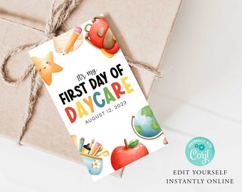 FIRST DAY of DAYCARE Gift Tag, First Day of School, Back To School Diy card, first day sign, gift for teacher student, Printable Corjl