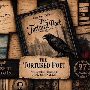 May include: A gothic-themed junk journal kit with a vintage aesthetic. The main book cover features the title "The Tortured Poet" and a raven illustration. Other elements include aged paper, illustrations, and the text "House of Myth & Ink".