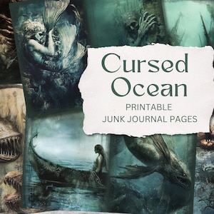 Cursed Ocean journal pages, creepy mermaid, sea monster, spooky, dark ephemera, halloween printable haunted ocean, dark sea, cursed mermaid