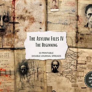 The Asylum Files Vol. IV, Junk Journal Pages, Horror, Halloween, JPG, Creepy, Lost Place, Printable, Collage Sheet, Scrapbook Page