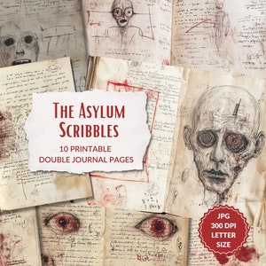 Asylum Scribbles Journal Pages, Horror, grungy madness printable, creepy ephemera, Lost Place, digital journal pages, scary scrapbook page