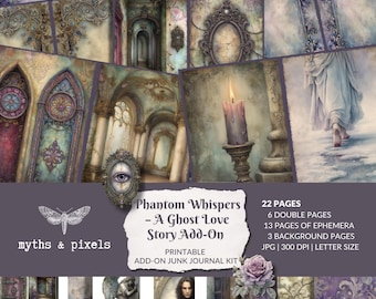 May include: A collection of printable junk journal pages with a gothic theme. The pages feature illustrations of ornate frames, architectural details, and a burning candle. The text "Phantom Whispers - A Ghost Love Story Add-On" is visible.