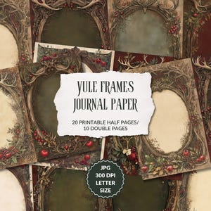 Könnte beinhalten: Eine Sammlung von Yule Frames Journal Paper mit aufwendigen, Vintage-Stil-Rahmen. Die Rahmen weisen Geweih- und Beeren-Details auf, mit einem neutralen Innenraum für Text oder Bilder. Das Bild enthält den Text "Yule Frames Journal Paper" und "20 Printable Half Pages/ 10 Double Pages."