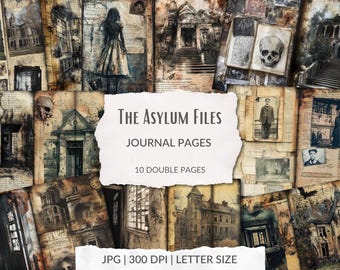 The Asylum Files - Junk Journal Pages, horror, Halloween, creepy, sinister, JPG, gothic, lost place printable, scrapbook, instant download