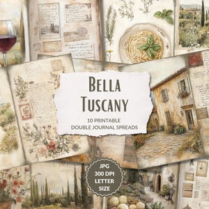 Op de afbeelding: Een collage van afbeeldingen met een Toscaans landschap, een rustiek huis, een bord pasta en een glas wijn. De tekst "Bella Toscana" en "10 afdrukbare dubbele journal spreads" wordt weergegeven op een witte achtergrond. De tekst "JPG 300 DPI Letter Size" wordt ook weergegeven op een witte achtergrond.