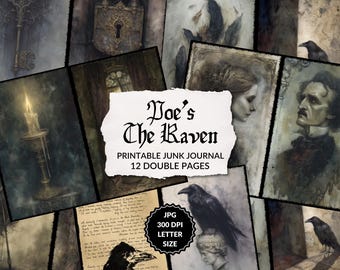 May include: A collection of vintage-style printable junk journal pages with a gothic theme. The pages feature illustrations of a raven, portraits, keys, and candles. The title "Poe's The Raven" is displayed on a torn paper background.