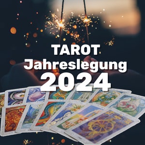 Tarot Jahreslegung 2024 Videoaufnahme Kartenlesung in 24 Stunden mindestens 45 Minuten langes Video
