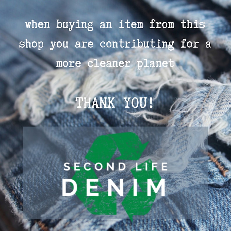 second life denim, repurposed denim items, eco friendly and sustainable denim items, upcycled denim, old jeans turned into new, second life to denim, reusing denim items, repurposing denim items, no waste shop, zero waste Etsy shop, clean planet.