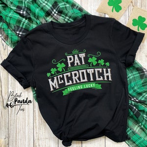 Pat McCrotch ユニセックス | ラッキーシャツ | セントパトリックスデーシャツ | セントパトリックス Tシャツ | 面白いセントパトリックスデー | セントパトリックスデーシャツ