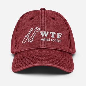 WTF What To Fix Cap | Funny Cap | Funny Hat | Gift Idea | What to Fix | Fathers Day
