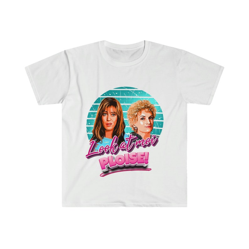 Kath and Kim Unisex Look At Moi Please No2 Kath and Kim Shirt Look at Me Please Kath and Kim Aussie Shirt Aussie TV White