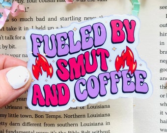 smut reader sticker, bookish smut sticker, Fueled by coffee, Book Stickers for Kindle, Kindle stickers for case