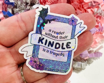 Een lezer zonder hun Kindle is een tragedie Waterbestendige vinylsticker, sprankelende fantasie Kindle-sticker, leesgrage sticker voor kindle