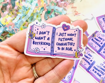 Book boyfriend Vinyl Sticker, Emotionally attached to Fictional Characters, Book Stickers for Kindle, Bookish Sticker, Book lover Sticker