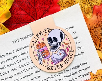 I like my books spicy Bookmark,  Magnetic Bookmark, Smut reader, Pumpkin Spice Bookmark, Skeleton Bookmark, bookish smut, Page Saver