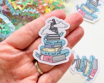 Funny Bookish Sticker, Never Ending tbr pile Sticker, Bookish Sticker, Sticker for Kindle case, Kindle Sticker, Book lover gift