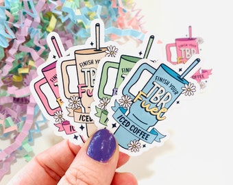 TBR Fuel Vinyl sticker, Book Lover Stickers, Bookish Sticker, Book stickers for Kindle, Kindle decal, Iced Coffee Sticker, Bookworm gifts
