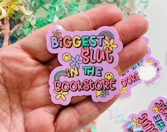 Biggest Slut in the Bookstore sticker, Spicy Book Stickers for Kindle, Romance Reader, Kindle stickers for case, Kindle accessories, Bookish