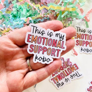 Dies ist meine emotionale Unterstützung Kobo Vinyl Aufkleber, Kobo Aufkleber, Kobo Aufkleber für Hülle, Kobo Zubehör, Buchliebhaber Aufkleber, Bücherwurm Geschenke