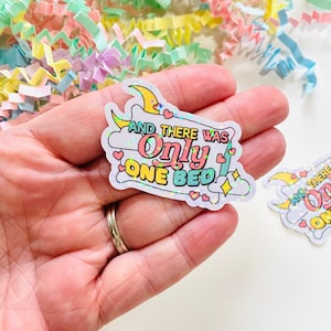 And there was only one bed sparkly die cut sticker