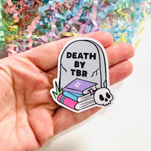 Death By TBR, Sticker TBR sans fin, Pierre tombale vous fantôme pour des livres, Sticker amateur de livres, Sticker Kindle livresque, Stickers de lecture