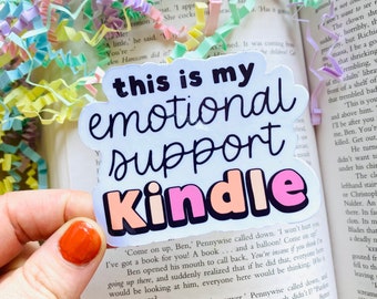 emotional support kindle sticker, Kindle decal, Kindle stickers for case, Kindle Accessories, Book lover Sticker, Book worm gifts