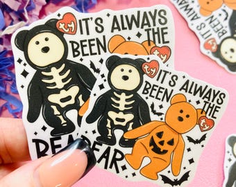 Pegatina de vinilo resistente al agua "It's Always Been The Bear" de TY Retro - Halloween