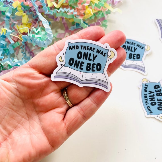 Only one bed Romance Trope Sticker, Smut Lover Sticker, sticker for book lover, Spicy Book Club, Kindle Sticker, Sticker for kindle Case