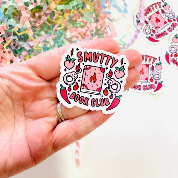 Smutty Book Club Sticker, Smut Reader Sticker, Spicy  Romance Reads, Dark Romance Reader, Kindle Sticker, Bookworm gifts, Book lover gift