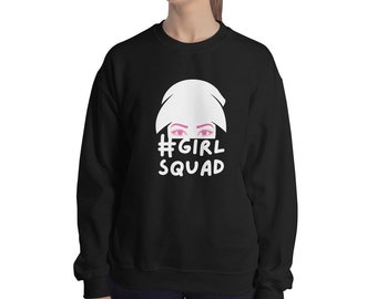 Girl squad sweatshirt Clearance