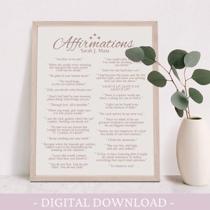K&ouml;nnte beinhalten: Ein druckbarer digitaler Download von Affirmationen von Sarah J. Maas. Der Text ist in rosa auf wei&szlig;em Hintergrund. Der Text enth&auml;lt Zitate wie "You know no one" und "Light it up, light it up, light it up".