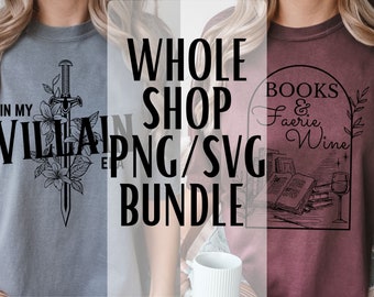 WHOLE SHOP PNGs SVGs Bundle | Entire Shop Full Access | Create Your Own Gifts | Popculture Music Bookish Designs