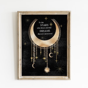 An die Sterne, die hören und die Träume, die beantwortet werden Inspirierter Druck | Goldener Himmlischer Traumfänger | Bücherwurm Wand Kunst Dekor | Poster