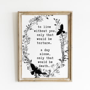 Gomez & Morticia Addams Quote | Printable | To Live Without You | Gothic Love Quotes | The Addams Family | Gothic Typography | BW Art
