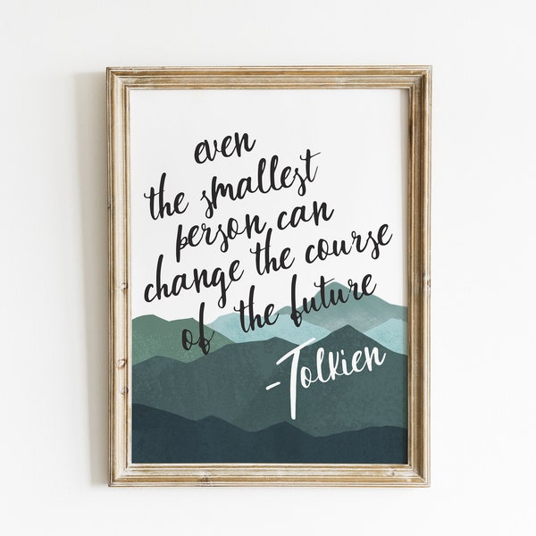 JRR Tolkien Quote | Children's Bookshelf Art | Playroom Hobbit Decor | Even The Smallest Person | Instant Printable | Teal Nursery