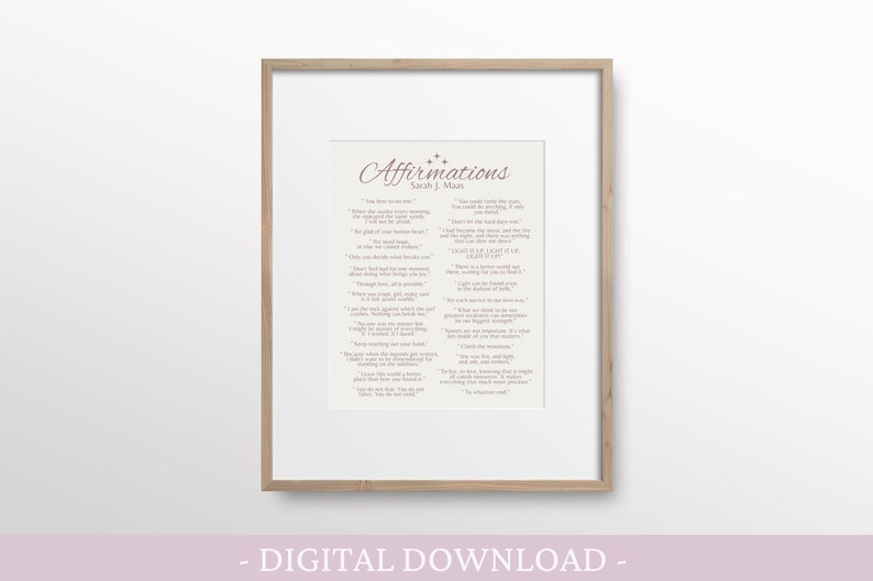 K&ouml;nnte beinhalten: Druckbarer digitaler Download von Affirmationen in einem wei&szlig;en Rahmen mit einer hellbraunen Umrandung. Der Text ist in rosa Farbe und lautet "Affirmations Sarah J. Maas".