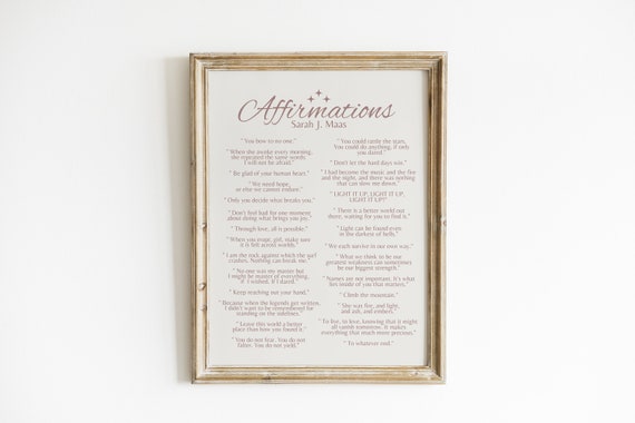 Sarah J. Maas | Affirmations | Book Quotes | ACOTAR | Throne Of Glass | Crescent City | Multiverse | Neutral Tone | Bookish Art | Bookshelf