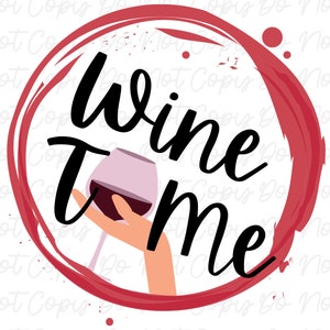 Wine Time PNG/SVG Digital Download