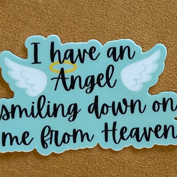 I Have an Angel in Heaven Vinyl Stickers Etsy