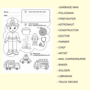 May include: Black and white illustration of a firefighter with a fire hose, a fire hydrant, a pot, a stethoscope, and a rubber ducky. The illustration also includes a black and white image of a fire truck, a police car, and a garbage truck. The text "Trace and write the word FIREFIGHTER", "Color the tools that a FIREFIGHTER uses", and "What does a FIREFIGHTER drive in?" is included in the image.