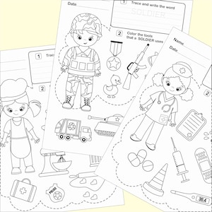 May include: Black and white coloring pages featuring a soldier, a nurse, and a chef. The pages include tools and objects associated with each profession. The soldier page includes a tank, a gun, and a medal. The nurse page includes a stethoscope, a syringe, and a thermometer. The chef page includes a rolling pin, a mixer, and a first aid kit.