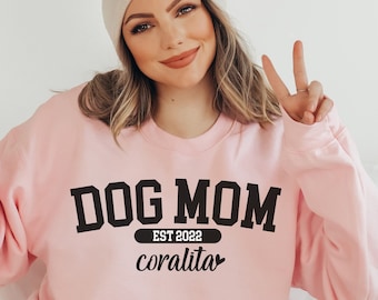 Personalized Dog Mom Sweatshirt, Custom Dog Mom Shirt, New Dog Owner Gift, Dog Lovers Sweatshirt, Dog Lover Gift, Dog Mom Crewneck, Dog Mama