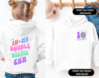 10 Years Old Birthday Outfit, In My Double Digits Era Sweatshirt, Birthday Girl Hoodie, Ten Birthday Shirt, 10th Birthday Shirt, 10 Year Old