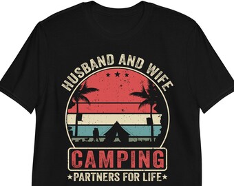 Husband And Wife Camping Partners For Life | Matching Couples Campers | Camp Lovers Gift TShirt Tank Top long-Sleeve Sweatshirt Hoodie