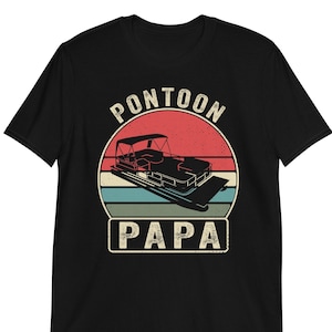 May include: Black t-shirt with a vintage-style graphic of a pontoon boat and the text "Pontoon Papa".