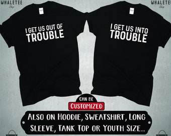 Camiseta Eu nos tiro de problemas | Camiseta Eu nos tiro de problemas | Camiseta das melhores amigas | Camiseta Besties Regata Manga comprida Moletom com capuz